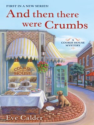 cover image of And Then There Were Crumbs